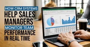 How CRM Systems Help Sales Managers