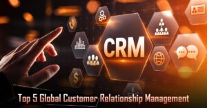 Top 5 Global CRM Companies