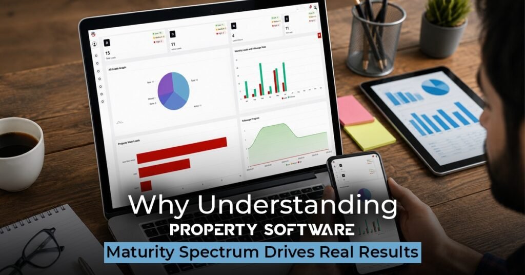 Why Understanding the Property Software Maturity Spectrum Drives
