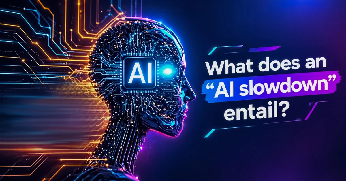 What Would an AI Slowdown Actually Look Like