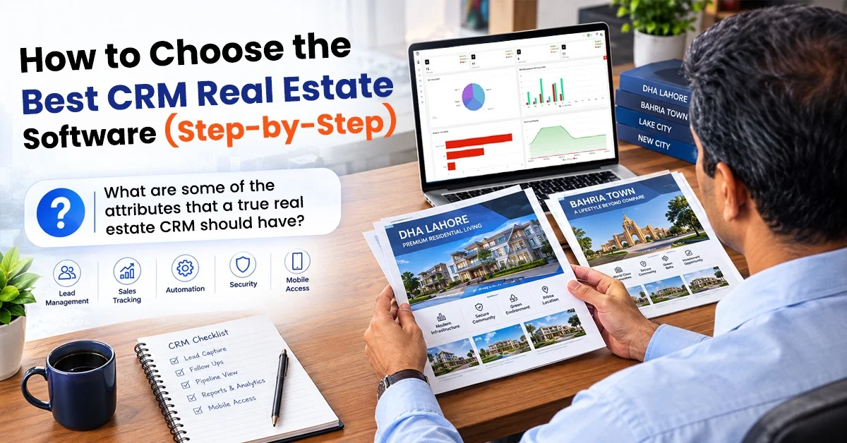 How to Choose the Best CRM Real Estate Software Step by step